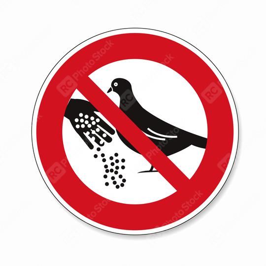 Animal feeding Forbidden sign. Do not feed the birds on street city Pigeons in this area, prohibition sign on white background. Vector illustration. Eps 10.  : Stock Photo or Stock Video Download rcfotostock photos, images and assets rcfotostock | RC Photo Stock.: