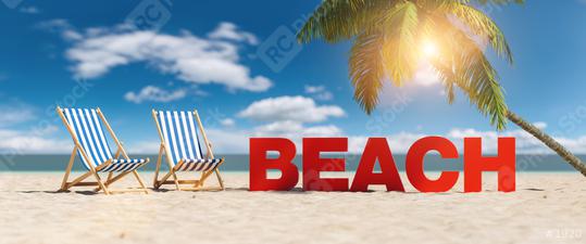 Beach concept with slogan on the beach with deckchairs, Palm tree and blue sky  : Stock Photo or Stock Video Download rcfotostock photos, images and assets rcfotostock | RC-Photo-Stock.: