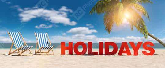 Holidays concept with slogan on the beach with deckchairs, Palm tree and blue sky  : Stock Photo or Stock Video Download rcfotostock photos, images and assets rcfotostock | RC Photo Stock.: