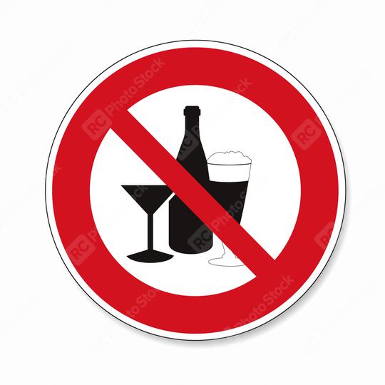 No alcohol. No alcohol drinks in this area, prohibition sign on white background. Vector illustration. Eps 10 vector file.  : Stock Photo or Stock Video Download rcfotostock photos, images and assets rcfotostock | RC Photo Stock.: