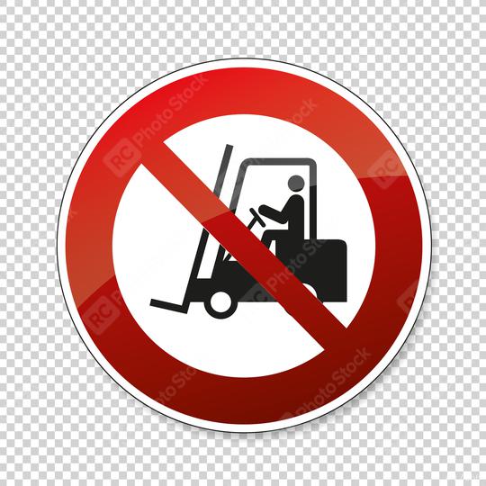 Not allowed forklift. Riding on forklift trucks is forbidden in this area, prohibition sign on checked transparent background. Vector illustration. Eps 10 vector file.  : Stock Photo or Stock Video Download rcfotostock photos, images and assets rcfotostock | RC Photo Stock.: