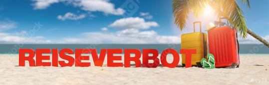 Reiseverbot (German for: Travel ban in the coronavirus pandemic) concept with slogan on the beach with Suitcase, Palm tree, flip-flops and blue sky  : Stock Photo or Stock Video Download rcfotostock photos, images and assets rcfotostock | RC-Photo-Stock.: